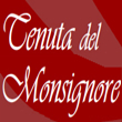 tenuta del monsignore