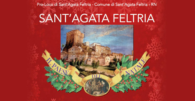 paese del Natale Sant'Agata Feltria